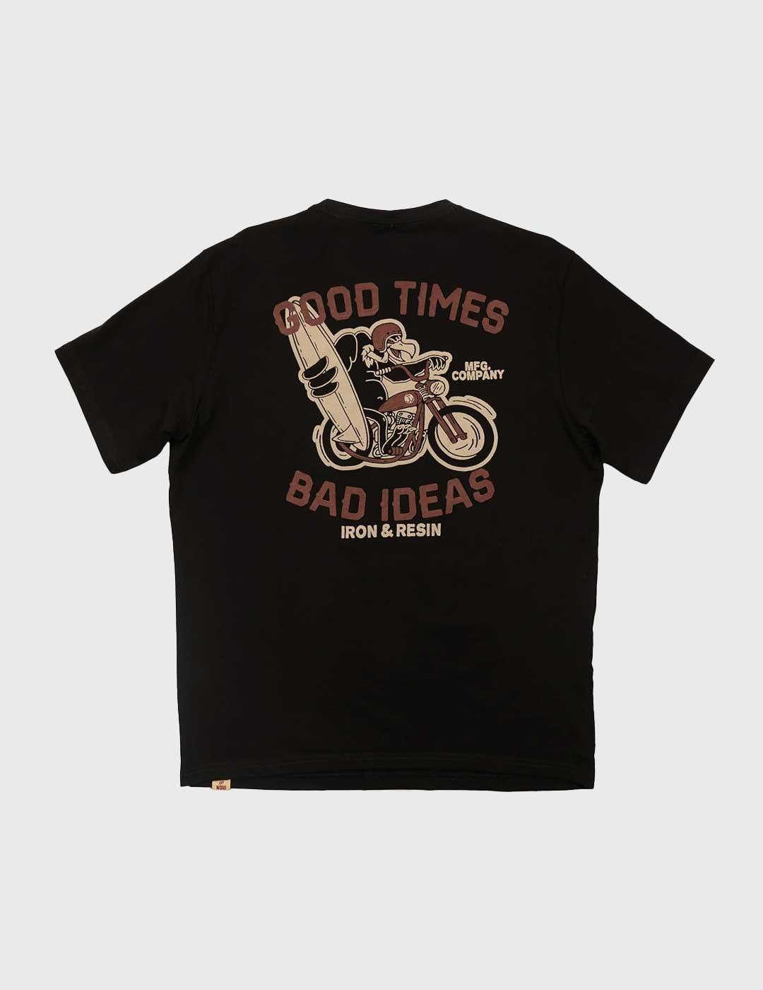 Iron And Resin good Times Bad Ideas Camiseta negra hombre